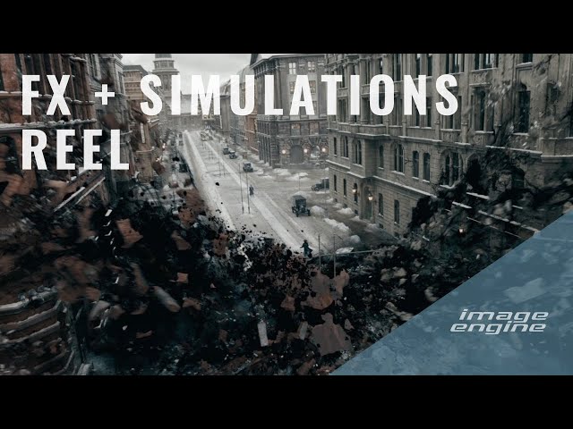 FX + Simulation Demo Reel | Image Engine VFX
