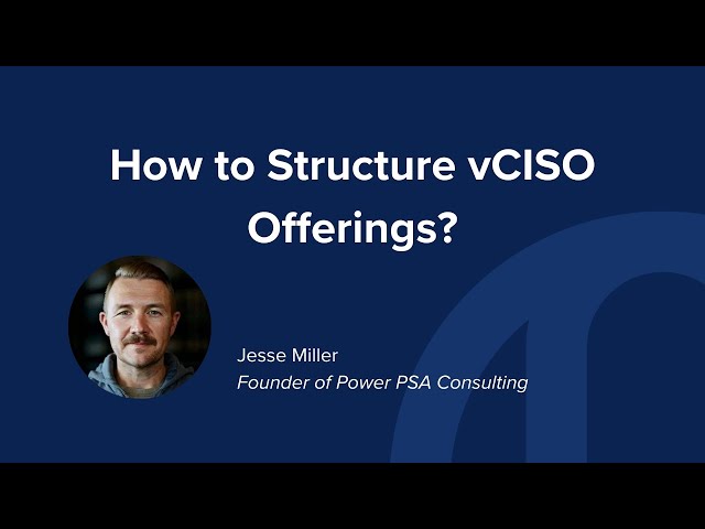 How to Structure vCISO Offerings?