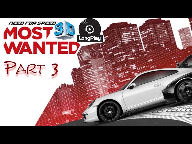 (ID-Free) Need for Speed Most Wanted 2012 - Part3 - Longplay - 3D