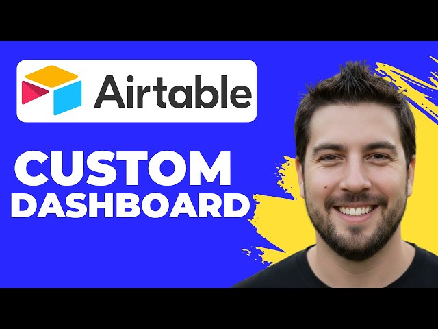 How To Create A Custom Dashboard In Airtable Live Tutorial (2026 Guide)
