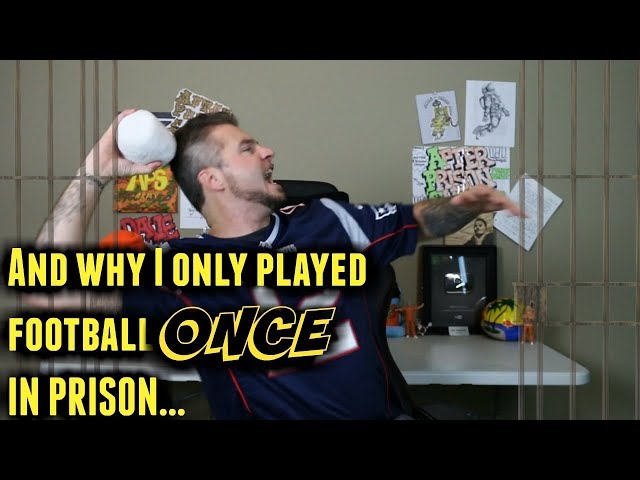 Playing Football In Prison (Prison Story)