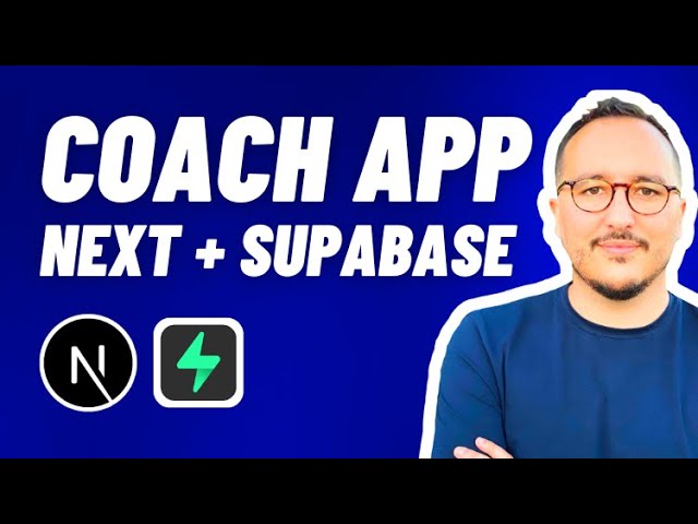 Create a Coach application with @Supabase & Next.js