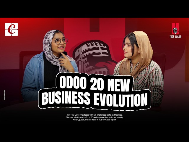 Odoo 20 NEW Business Evolution  | Tech Tonic EP-43 | Cybrosys Technologies