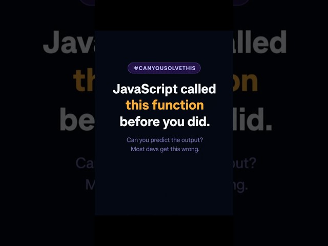 Can You Predict the Output? JavaScript Hoisting Explained | #CanYouSolveThis