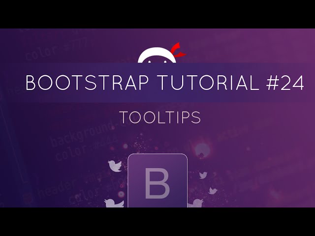 Bootstrap Tutorial #24 - Tooltips
