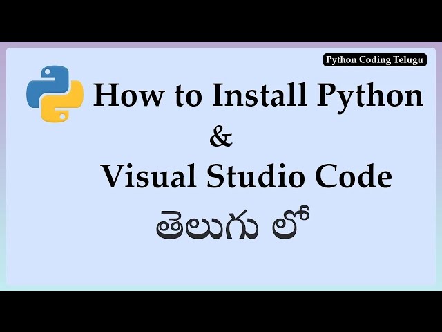 How to Install Python & Visual Studio Code Software in Telugu | Python Telugu | Technical Srikanth