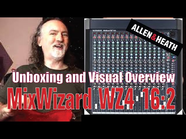 Allen and Heath MixWizard WZ4 16:2 Mixer w/ Effects // Unboxing and Visual Overview