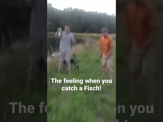 The Feeling of catching a Fisch!