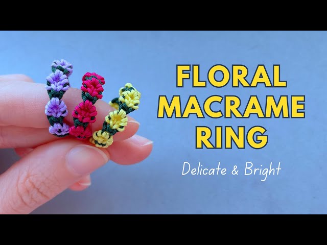 🌼 Macrame Ring Tutorial – Bright Flower-Inspired Rings with Simple Knots | Easy DIY Jewelry