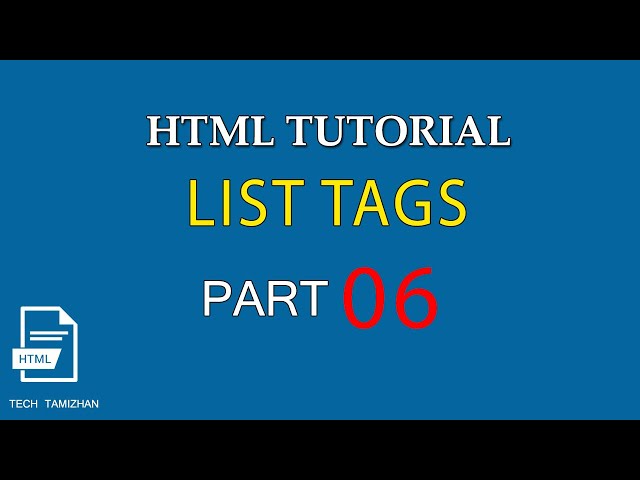 HTML Tutorial for Beginners - 06 - HTML LIST TAGS