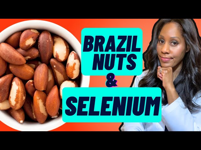 How Many BRAZIL NUTS is Safe to Eat Per Day? What Are the Symptoms of SELENIUM Toxicity?