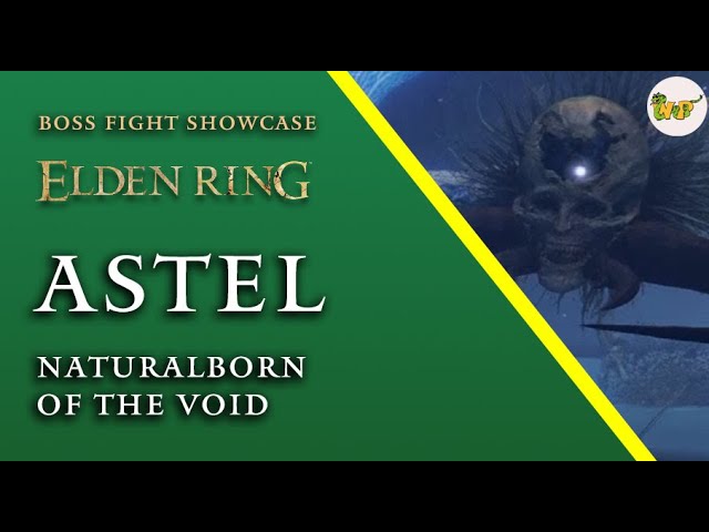 ELDEN RING: Astel boss fight