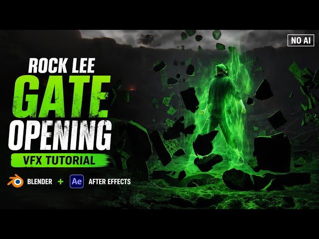 Blender Anime VFX Tutorial | Rock Lee Gate Opening | After Effects