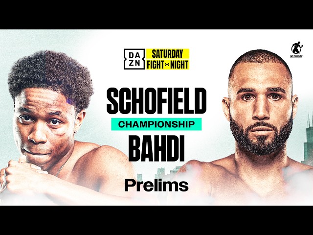 FLOYD SCHOFIELD VS. LUCAS BAHDI PRELIMS LIVESTREAM
