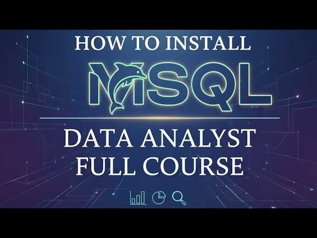 How to install MySQL Workbench for windows | install MySQL for windows 11 | Data Analyst Full Course