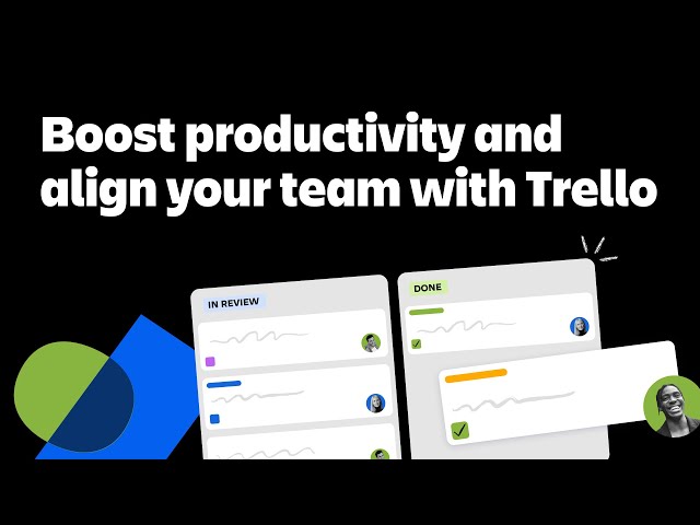 Boost productivity and align your team with Trello