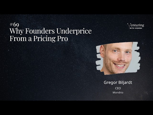 #69 Why Founders Underprice — From Someone Who Priced for 8 Years | Gregor Biljardt