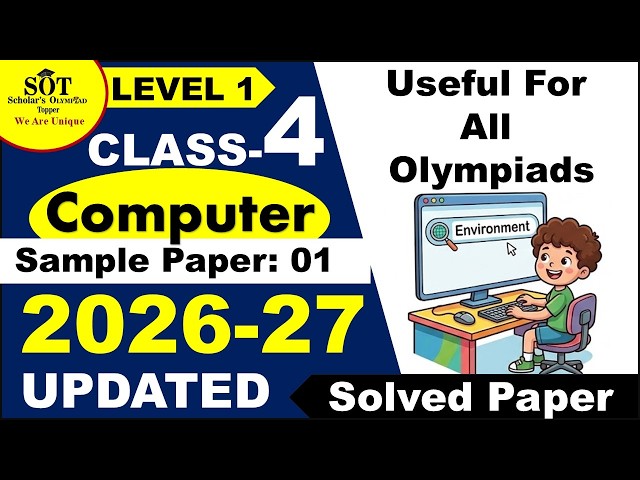 Class - 4 Computer Olympiad | UPDATED Sample Paper-1 | 2026-27 |Useful For All Olympiad| Cyber | SOT