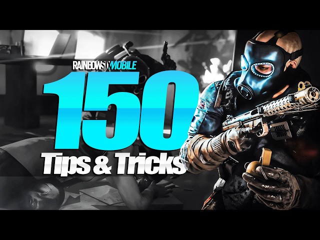 150 Tips & Tricks - Rainbow 6 Mobile