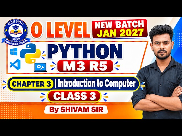 O Level Python (M3 R5) | Class 3 | Introduction  to Python| Master Batch | Shivam Sir