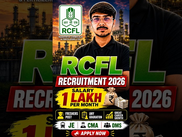 RCFL Recruitment 2026 Out | Eligibility, Salary, Vacancy & Selection Process