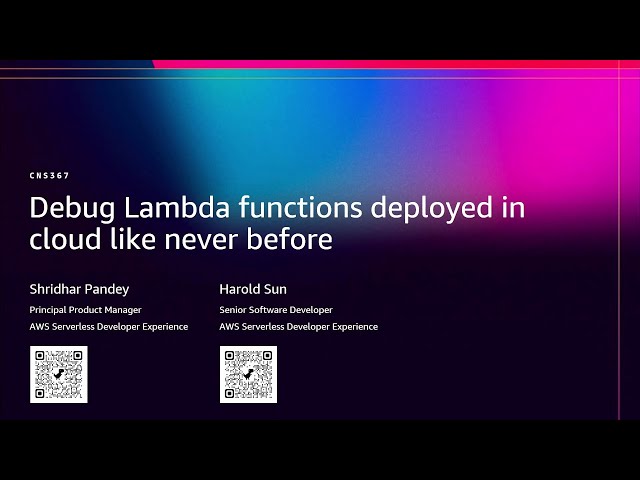 AWS re:Invent 2025 - Debug Lambda functions deployed in cloud like never before (CNS367)