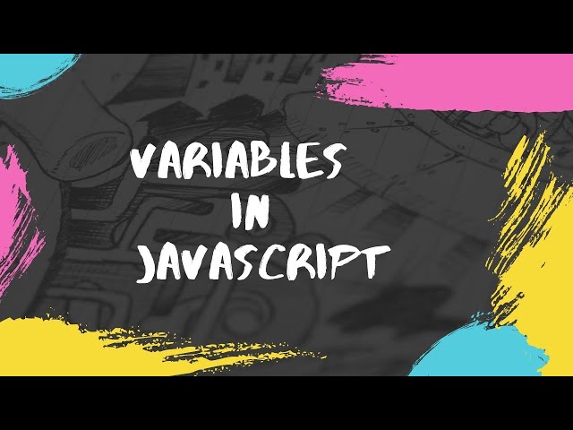 What are variables in javascript javatpoint ?