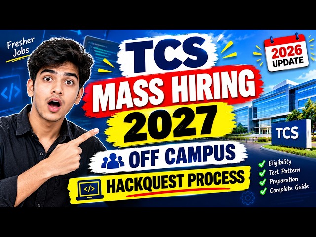 🔥TCS Mass Hiring 2027 | TCS Off Campus Hiring | TCS HackQuest Hiring Full Process | TCS Hiring 2026