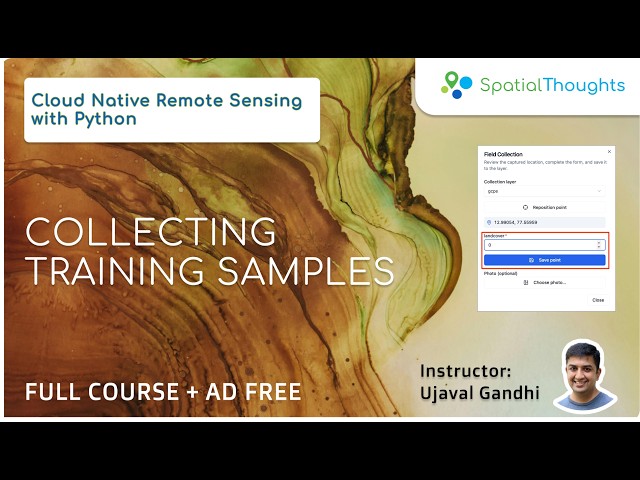 Collecting Training Samples - Cloud Native Remote Sensing with Python