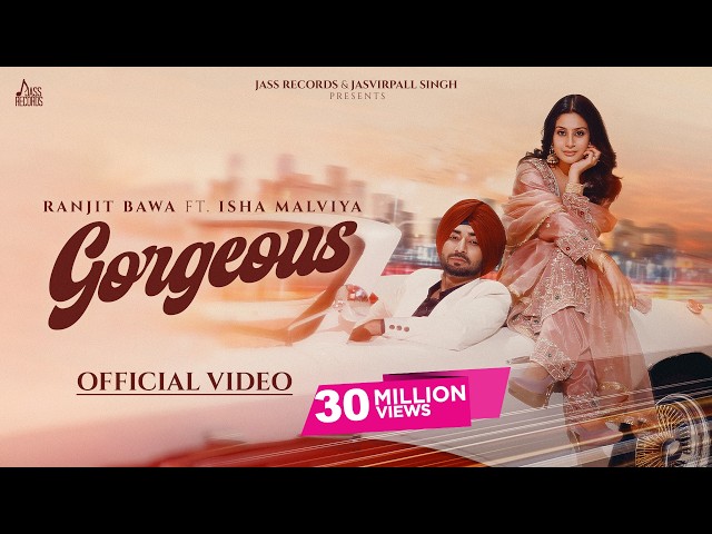 Gorgeous (Official Video) Ranjit Bawa | Isha Malviya | Black Virus | Kaptaan | New Punjabi Song 2025