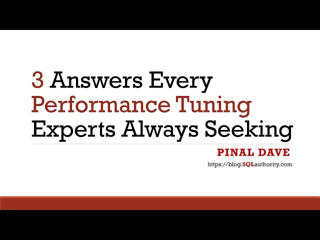 3 Answers Every Performance Tuning Experts Always Seeking