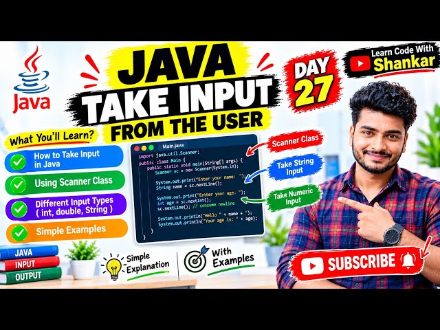 Taking Input from User in Java 🔥 | Scanner Class & User Input Example | Java Tutorial in Hindi