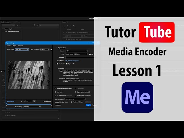 Adobe Media Encoder - Lesson 1 - Understanding the Interface