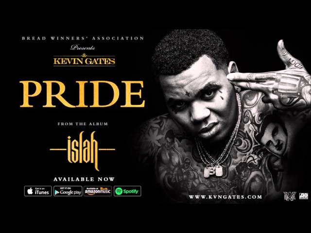 Kevin Gates - Pride (Official Audio)
