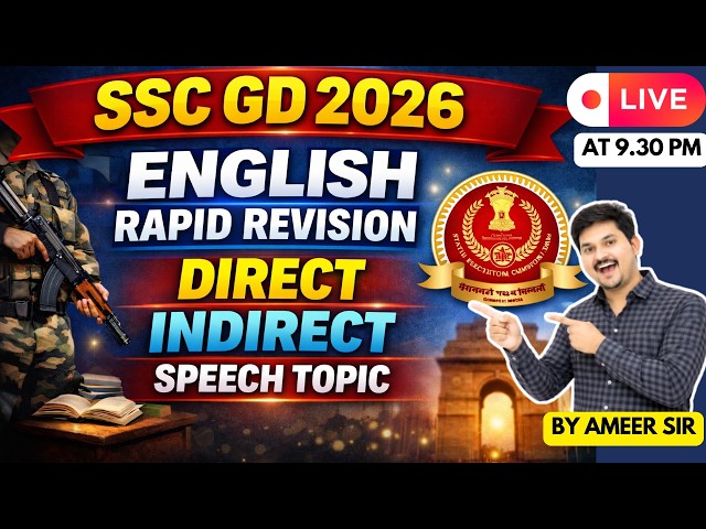 🔴Live @9.30 pm🔴DIRECT INDIRECT SPEECH| SSC GD 2026 ENGLISH QUICK REVISION| | BY AMEER SIR #sscgd2026