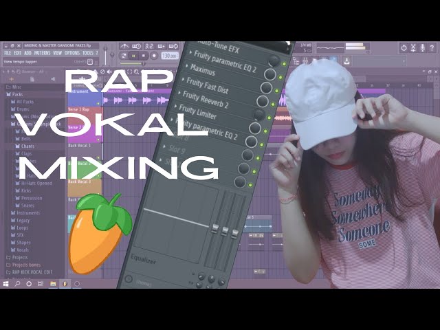 How to Mixing Rap Vocals in FL Studio | Vocal Mixing Tutorial