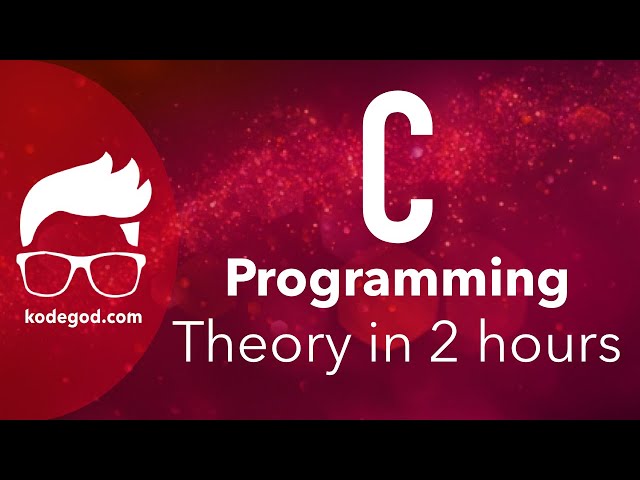 C Programming - Theory revision | FULL COURSE | Learn programming