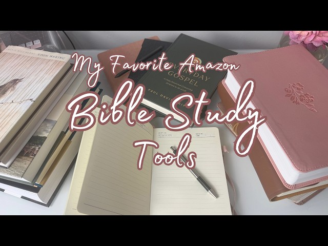 MY FAVORITE AMAZON BIBLE STUDY TOOLS! 