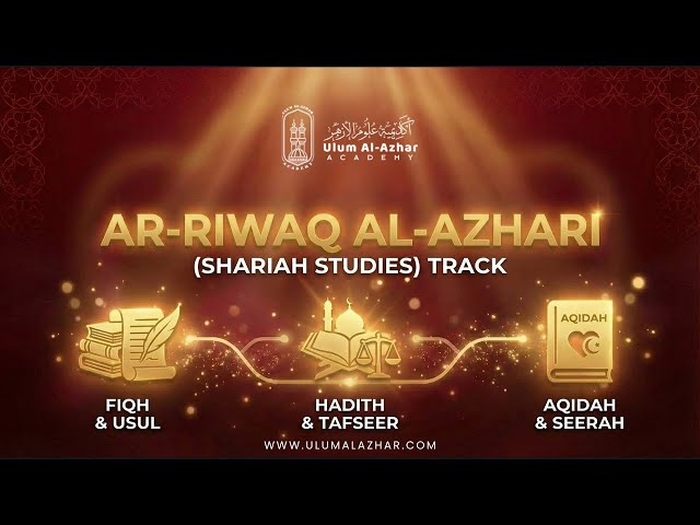 Ar-Riwaq Al-Azhari: Shariah Essentials & Ijazah Sanad Program #quran #shariaa