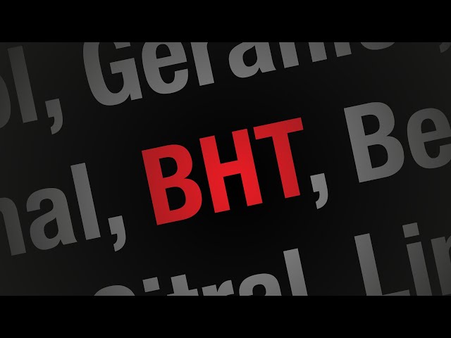 BHT - Is it dangerous?