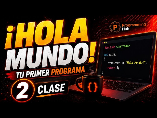 Programming Course from Scratch #2 | Your First C++ Program [Hello World]. Programming hub