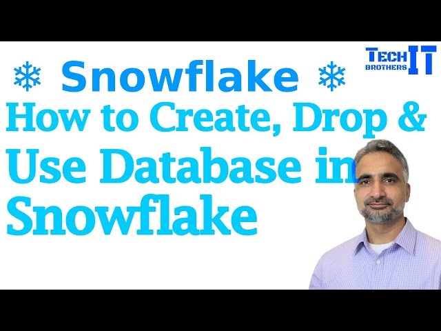 How to Create, Drop & Use Database in Snowflake | Snowflake for Beginners