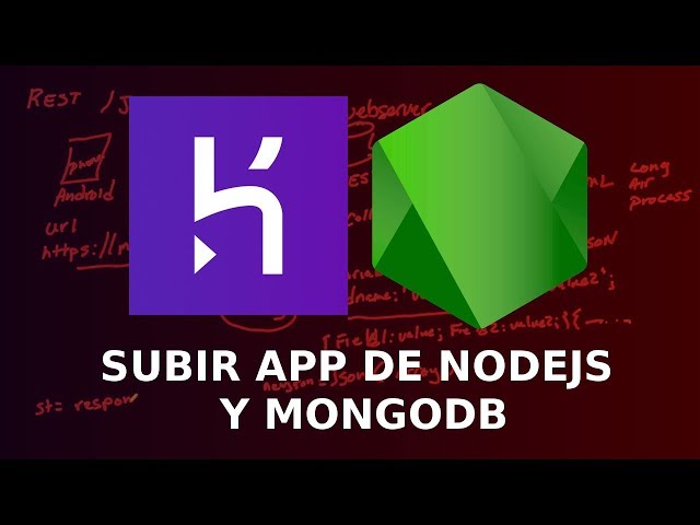 Subir Aplicación de Nodejs y Mongodb a un Servidor | Heroku y mlab