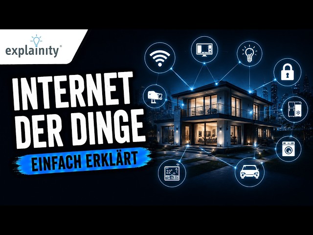 Internet of Things simply explained (explainity explainer video®)