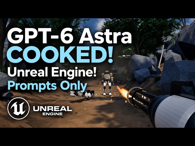 Building a 3D Shooter in Unreal Engine with GPT-6 Astra using MCP Tools