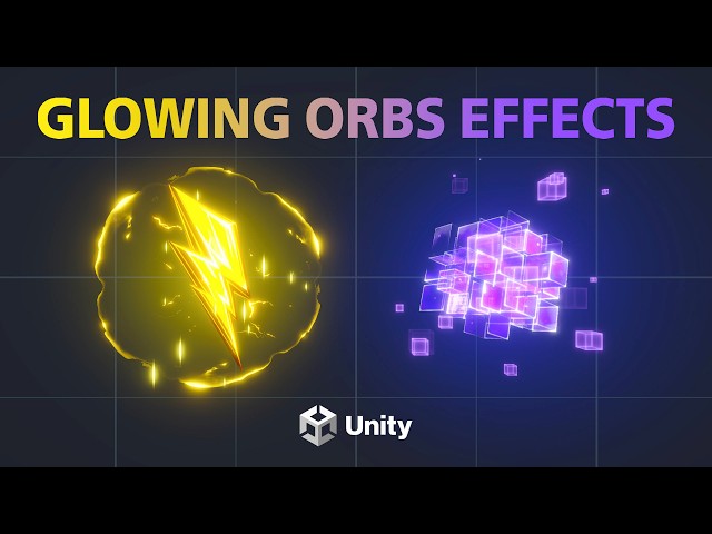 Unity VFX Tutorial - Glowing orbs effects