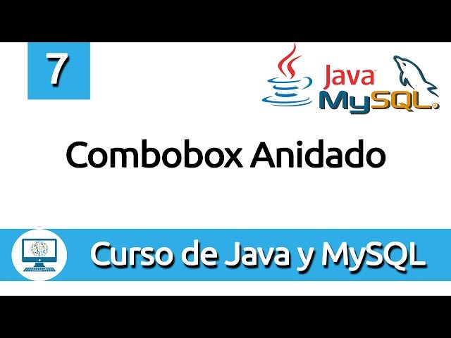 7. ComboBox Anidado en Java y MySQL