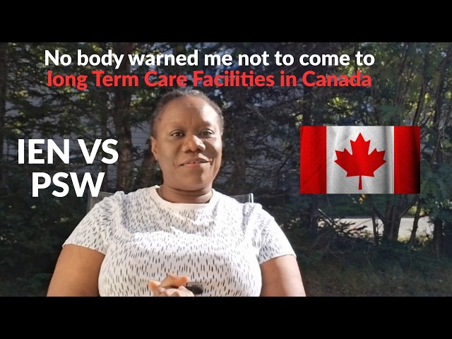 Things I Wish I Knew Before Coming to Canada as a PSW instead of an IEN Nurse