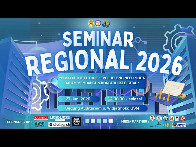 🔴[LIVE] SEMINAR REGIONAL FAKULTAS TEKNIK SIPIL UNIVERSITAS SEMARANG TAHUN 2026