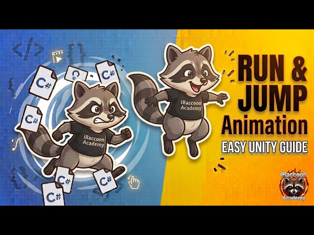 iRaccoon Unity 6 5 Tutorial E5 Run and Jump Animation coding